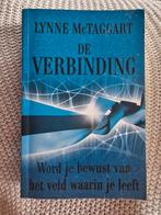 Lynne McTaggart - De verbinding, Achtergrond en Informatie, Spiritualiteit algemeen, Ophalen of Verzenden, Zo goed als nieuw