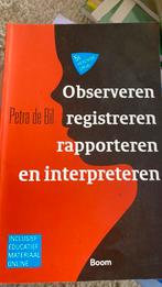 Observeren, registreren, rapporteren en interpreteren, Ophalen of Verzenden, Zo goed als nieuw, Petra de Bil