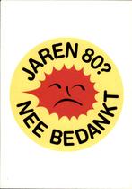 jaren 80? nee bedankt, Verzamelen, Ansichtkaarten | Themakaarten, Verzenden, 1980 tot heden, Ongelopen