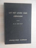 Ds. H. van Gilst - Uit het leven van Abraham - 18 preken, Ophalen of Verzenden, Zo goed als nieuw