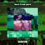CD Born from Pain - The New Future (2012) (ZGAN) NL Hardcore, Verzenden, Zo goed als nieuw