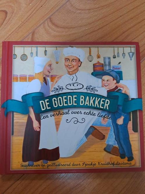 Sjoukje Kruidhof-Lootsma - De goede bakker, Boeken, Kinderboeken | Jeugd | onder 10 jaar, Gelezen, Fictie algemeen, Ophalen of Verzenden