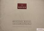 Handboek Rover Montego 2,0 Diesel Instructieboekje AKM6625, Ophalen of Verzenden
