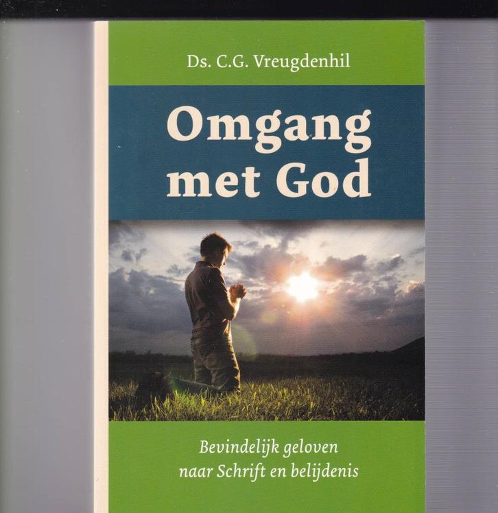 Vreugdenhil, Ds. C.G. – Omgang met God, Boeken, Godsdienst en Theologie, Zo goed als nieuw, Christendom | Protestants, Ophalen of Verzenden