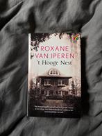 Roxane van Iperen - 't Hooge Nest, Boeken, Ophalen of Verzenden, Zo goed als nieuw, Roxane van Iperen