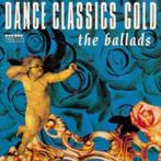 2CD: Dance Classics Gold - The Ballads (ZGAN), Cd's en Dvd's, Cd's | Dance en House, Ophalen of Verzenden, Zo goed als nieuw, Disco