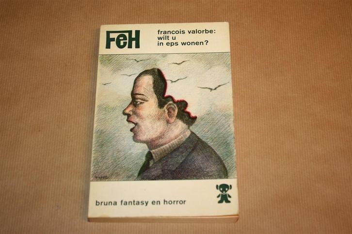 Wilt u in eps wonen? Francois Valorbe., Boeken, Fantasy, Gelezen, Ophalen of Verzenden