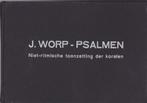 J.WORP - PSALMEN - Niet ritmische toonzetting der koralen, Ophalen of Verzenden, Gebruikt, Religie en Gospel, Koor