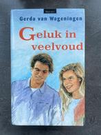 Geluk in veelvoud van Gerda van Wageningen, Boeken, Gerda van Wageningen, Nederland, Ophalen, Gelezen