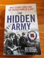 The Hidden Army MI9`s Secret Force and the Untold of d day, Boeken, Oorlog en Militair, Gelezen, Ophalen of Verzenden, Luchtmacht