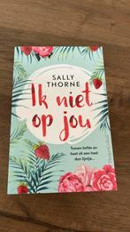 Sally Thorne - Ik niet op jou, Gelezen, Ophalen of Verzenden, Sally Thorne, Nederland
