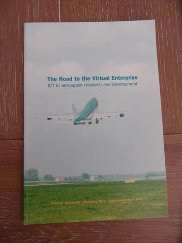 The Road to the Virtual Enterprise (ICT in Aerospace R&D) beschikbaar voor biedingen