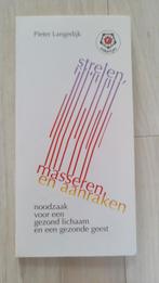 P. Langedijk - Strelen, masseren en aanraken, Ophalen of Verzenden, Zo goed als nieuw