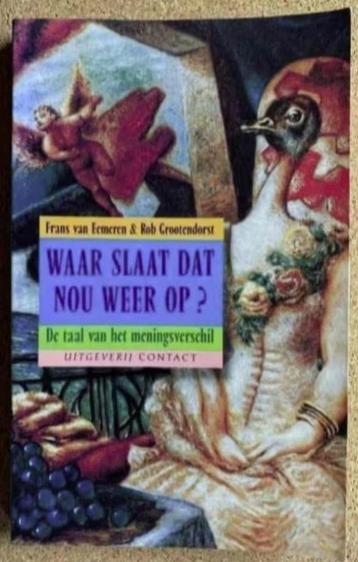 Waar slaat dat nou weer op? Frans v Eemeren Rob Grootendorst beschikbaar voor biedingen