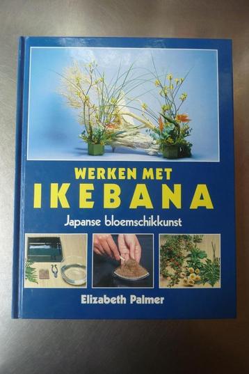 Werken met Ikebana Jap. bloemschikkunst - Elizabeth Palmer beschikbaar voor biedingen