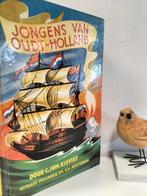 Kievit C. Joh.; Jongens van Oudt-Holland, Ophalen of Verzenden, Gelezen