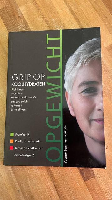 Grip op koolhydraten Opgewicht Yvonne Lemmers beschikbaar voor biedingen