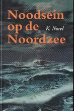 K. Norel – Noodsein op de Noordzee., Boeken, Ophalen of Verzenden, Zo goed als nieuw, Fictie