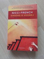 Nicci French Dinsdag is voorbij, Boeken, Thrillers, Ophalen of Verzenden
