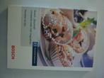 Bosch - Gourmet compacte oven met magnetron - recepten tips, Boeken, Verzenden, Nieuw