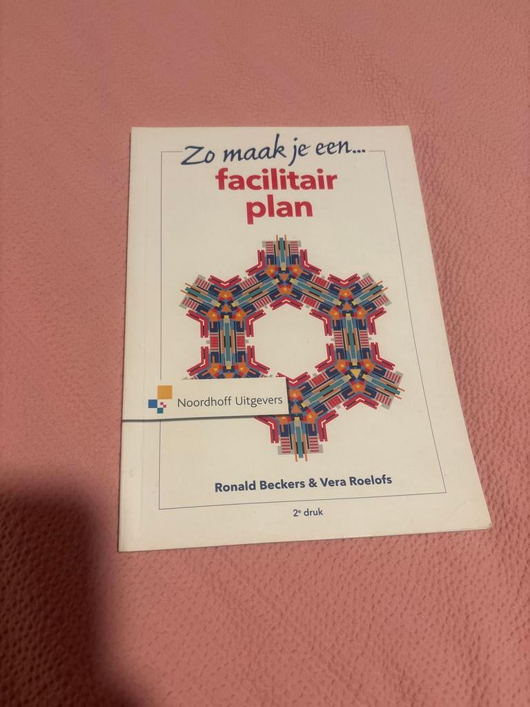 Boek Facilitair Plan - Ronald Beckers & Vera Roelofs, Boeken, Ophalen of Verzenden, Gelezen, Management