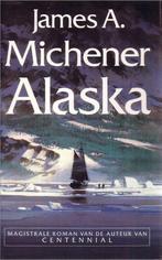 James A Michener- Alaska- HC, Boeken, Verzenden, Zo goed als nieuw