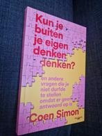 Kun je buiten je eigen denken denken? - Coen Simon, Ophalen of Verzenden, Zo goed als nieuw, Coen Simon