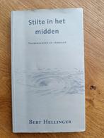 **Bert Hellinger - Stilte in het midden**, Boeken, Ophalen of Verzenden, Bert Hellinger, Ontwikkelingspsychologie, Zo goed als nieuw