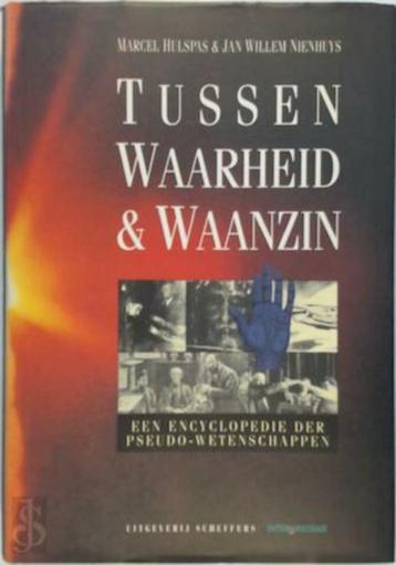 Tussen waarheid en waanzin - M Hulspas/JWNienhuys beschikbaar voor biedingen