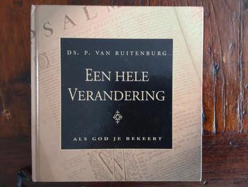 Een hele verandering als God je bekeert-Ds. P.van Ruitenburg beschikbaar voor biedingen