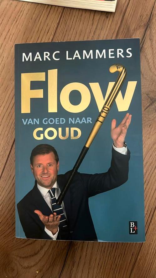 Ton Hendrickx - Flow - van goed naar goud gesigneerd, Boeken, Wetenschap, Zo goed als nieuw, Overige wetenschappen, Ophalen of Verzenden