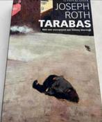 LJ VEEN KLASSIEK JOSEPH ROTH TARABAS MET EEN VOORWOORD, Ophalen of Verzenden, Zo goed als nieuw, Joseph Roth