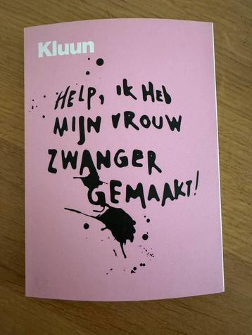 Kluun - Help! Ik heb mijn vrouw zwanger gemaakt