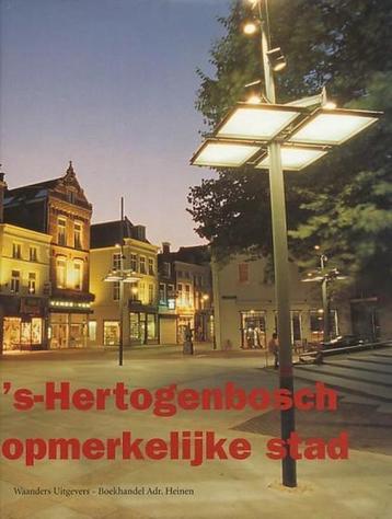 's-Hertogenbosch opmerkelijke stad - dr. L. Pirenne e.a. beschikbaar voor biedingen