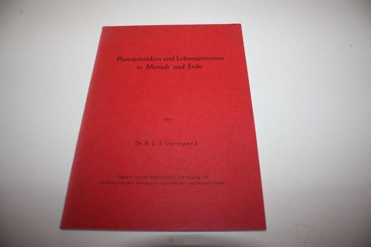 Dr. B.C. Lievegoed, Planetenwirken und Lebensprozesse, Boeken, Esoterie en Spiritualiteit, Zo goed als nieuw, Overige typen, Overige onderwerpen