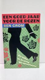 Ben Crom - Een goed jaar voor de rozen, Ophalen of Verzenden, Tweede Wereldoorlog, Zo goed als nieuw, Overige onderwerpen