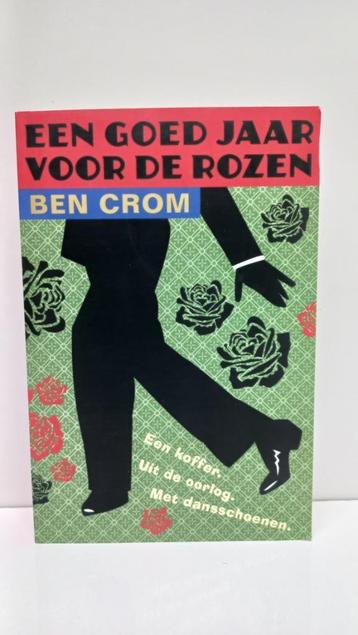 Ben Crom - Een goed jaar voor de rozen beschikbaar voor biedingen