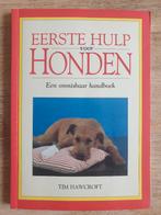 EERSTE HULP voor HONDEN (Boek) TIM Hawcroft, Ophalen of Verzenden, Zo goed als nieuw, Honden