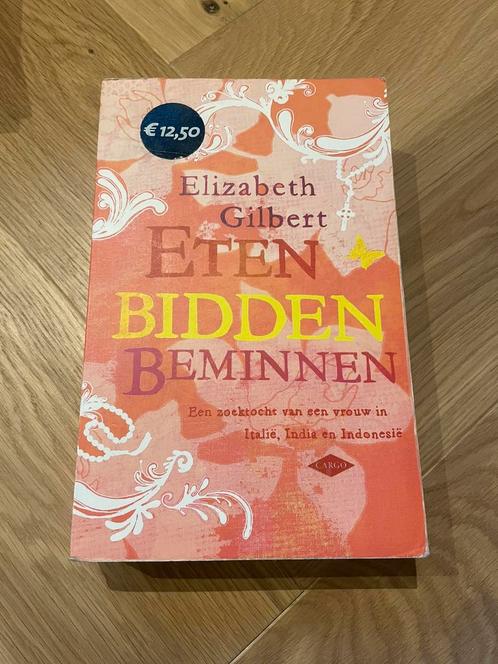 Elizabeth Gilbert - Eten, bidden, beminnen, Boeken, Literatuur, Gelezen, Nederland, Ophalen of Verzenden