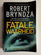 Robert Bryndza - Fatale waarheid, Ophalen of Verzenden, Gelezen, Robert Bryndza