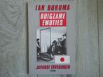 IAN BURUMA   BUIGZAME EMOTIES  Japanse ervaringen BZZToH, Ophalen of Verzenden, Zo goed als nieuw, Ian Buruma, Azië