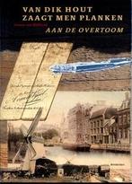 Van dik hout zaagt men planken aan de Overtoom / Amsterdam, Boeken, Verzenden, Zo goed als nieuw
