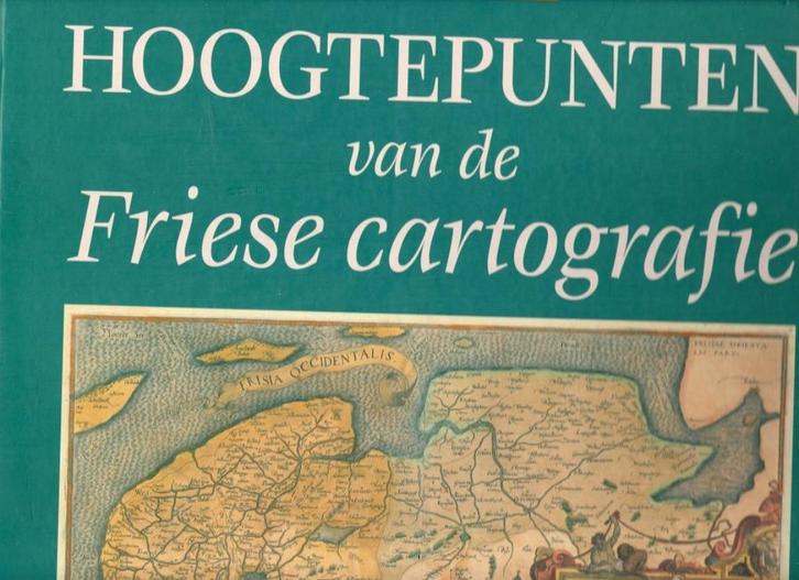 hoogtepunten van de friese cartografie p.j. de rijke, Boeken, Atlassen en Landkaarten, Nieuw, Landkaart, Nederland, Voor 1800