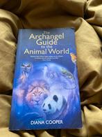 Archangel Guide to the Animal World - Diana Cooper, Boeken, Ophalen of Verzenden, Zo goed als nieuw