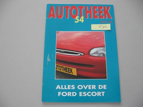 FRD 540 Autotheek 54: Alles over de Ford Escort, Boeken, Auto's | Folders en Tijdschriften, Zo goed als nieuw, Ford, Ophalen of Verzenden