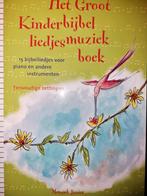 Groot Kinderbijbel Liedjesmuziekboek - Zeer Goede Staat, Ophalen of Verzenden, Zo goed als nieuw, Populair, Zang