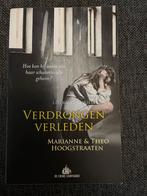 Verdrongen verleden, Boeken, Gelezen, Marianne en Theo Hoogstraaten, Ophalen of Verzenden, Nederland