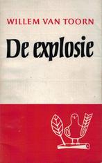 Willem van Toorn, De explosie., Ophalen of Verzenden, Gelezen, Nederland