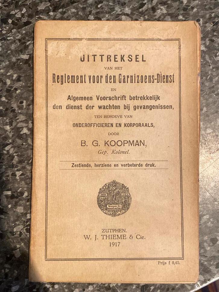 Reglement Garnizoens-Dienst 1917, Boeken, Oorlog en Militair, Gelezen, Landmacht, Voor 1940, Ophalen of Verzenden
