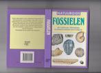 Fossielen, Natuurgids fossielen, Ontstaan, Prepareren, Ophalen of Verzenden, Zo goed als nieuw, Overige onderwerpen